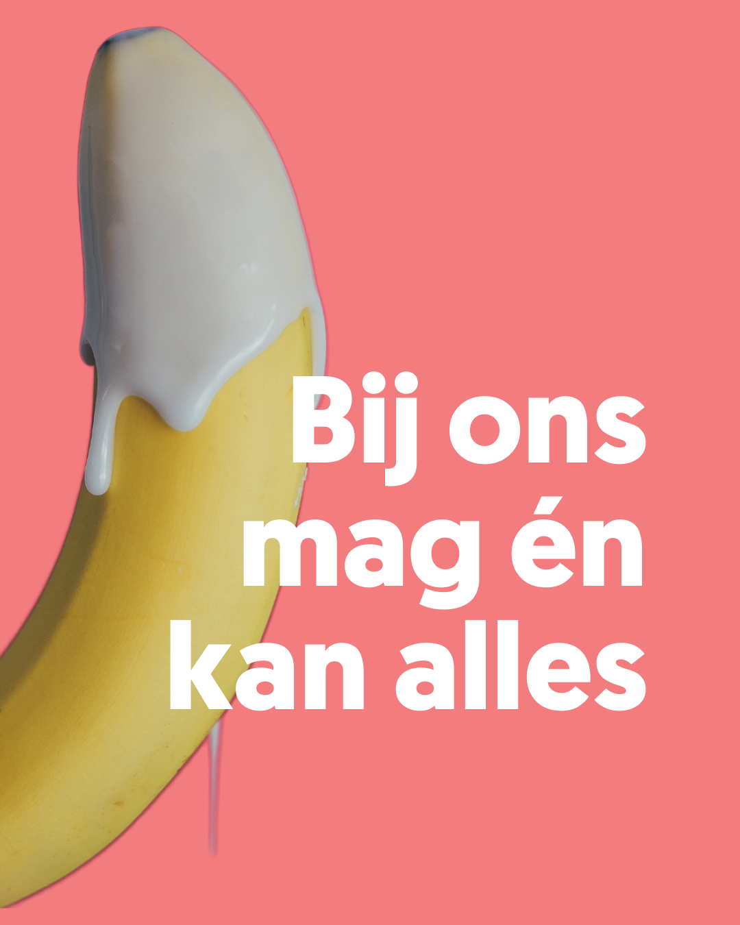 bij ons kan en mag alles